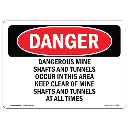 OSHA Danger, Dangerous Mine Shafts And Tunnels Occur, 7in X 5in Decal